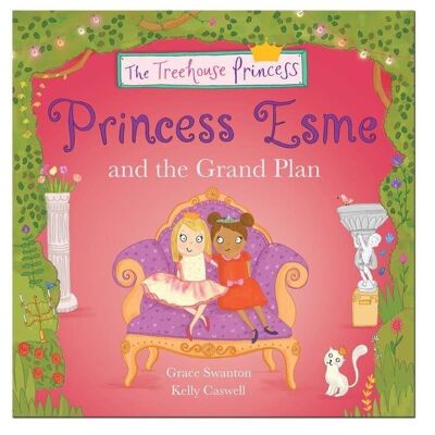 Princess Esme and the Grand Plan Book