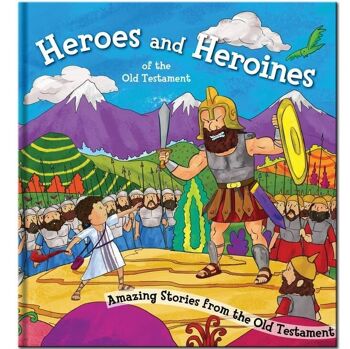 Héros et héroïnes - Livre d'histoires bibliques