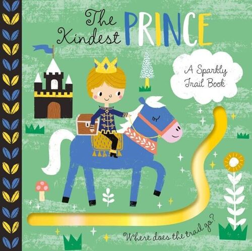 A Sparkly Trail - The Kindest Prince Book