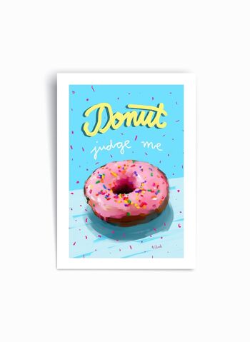 Donut, juge-moi ! - Affiche imprimée 1