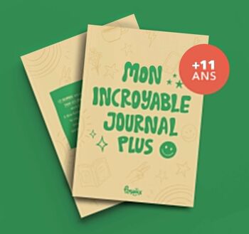 Livre Ado : Mon INCROYABLE JOURNAL Plus 2