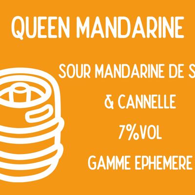 Queen Mandarine - 30L