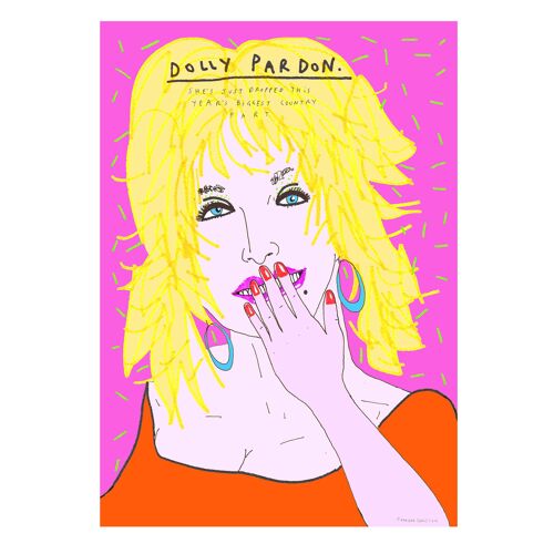 Dolly Pardon | A2 art print