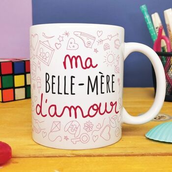 Mug "Belle-mère d'amour"  - Cadeau pour anniversaire :  belle mère 1