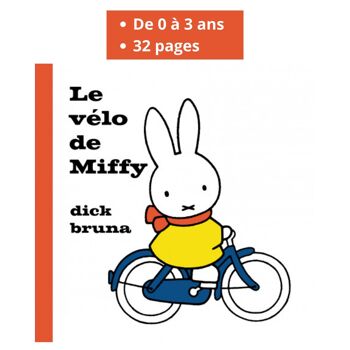 Livre enfant - Le vélo de Miffy 2
