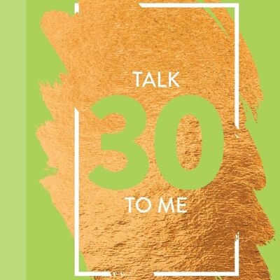 Talk 30 To Me - Livre de poche avec citation amusante sur l'âge