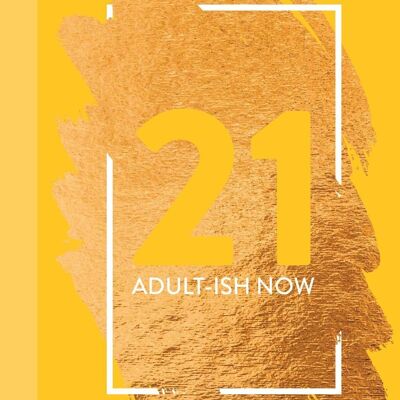 21: Adult-ish Now – Taschenbuch mit lustigen Alterszitaten