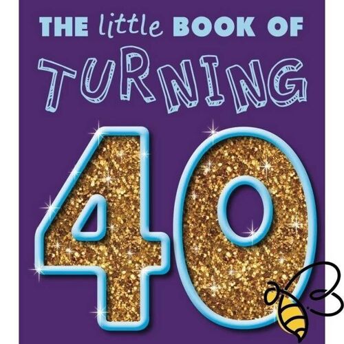 Turning 40 - Little Book