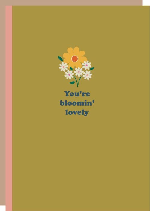 You're bloomin' lovely greetings card