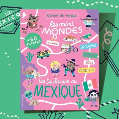 Mexique - Cahier d'activités pour enfant 4-7 ans - Les Mini Mondes