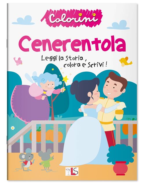 Albi Da Colorare In Italiano - Colorini - Cenerentola -