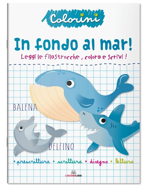 Albi Da Colorare In Italiano - Colorini - In Fondo Al Mar!