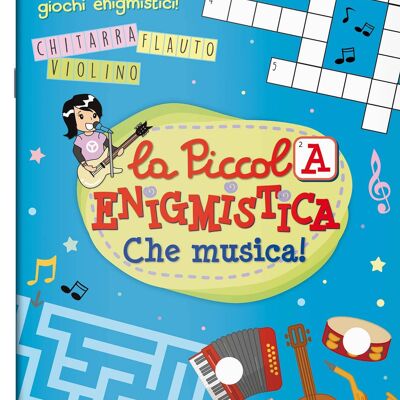 Libro In Italiano - Enigmistica Per Bambini - Che Musica!