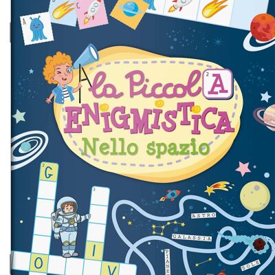 Libro In Italiano - Enigmistica Per Bambini - Nello Spazio