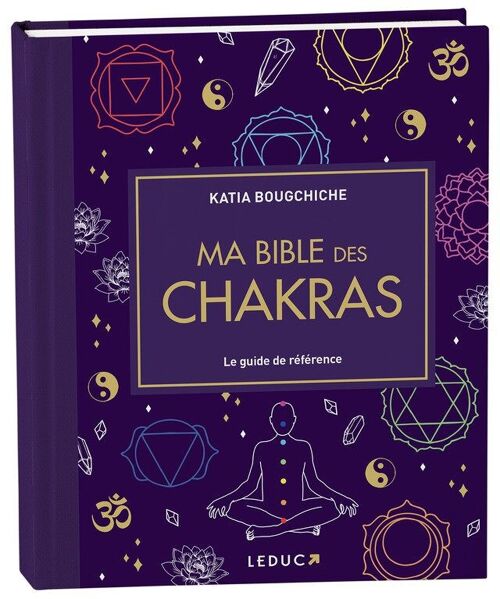 Ma Bible des chakras