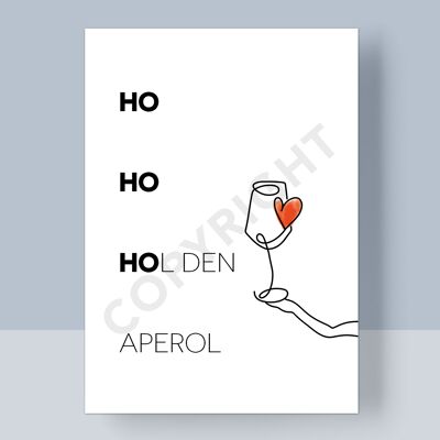 CARTE POSTALE - HO HO GET THE APEROL