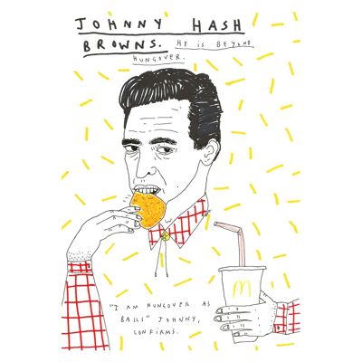 Johnny Hash Browns | A4 art print