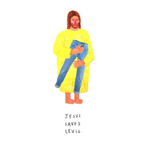 Jesus Saves Levis | A4 art print