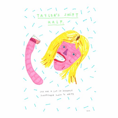 Taylor’s Swift Half | A4 art print