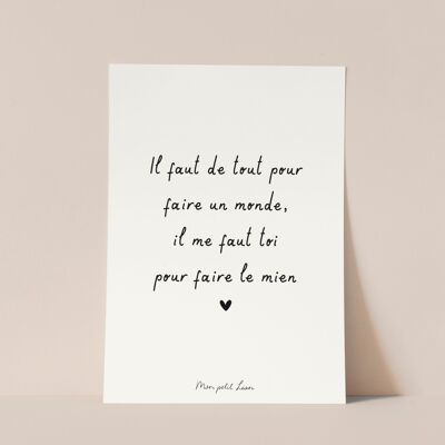 A6 card quote It takes everything to make a world