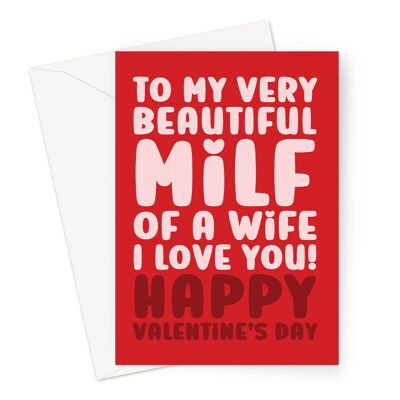Happy Valentine's Day Card For A Wife | MILF A6 or 7x5" Card