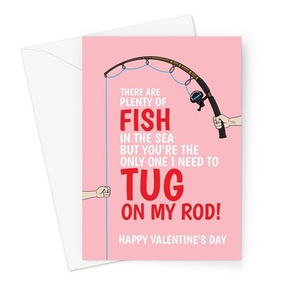 Tug On My Rod Valentinstag A6 oder 7x5" Karte