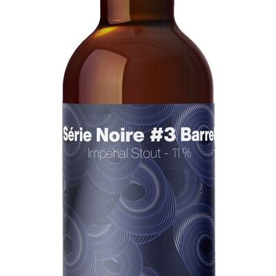 Série Noire #3 barriquée