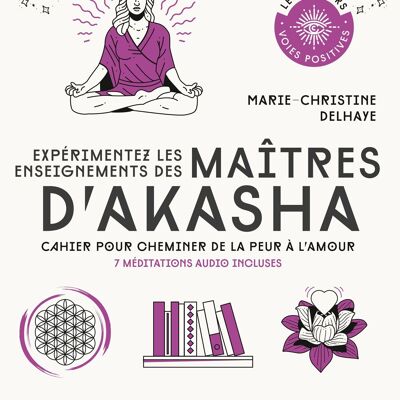 BOOK - Experience the teachings of the masters of Akasha