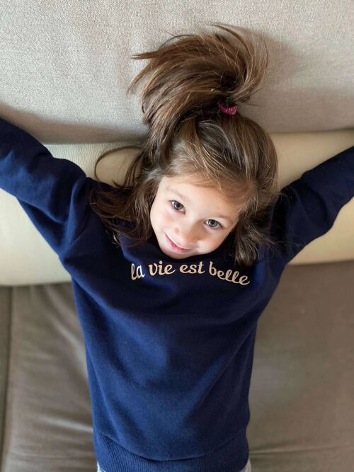 Sweat Enfant "La Vie Est Belle"