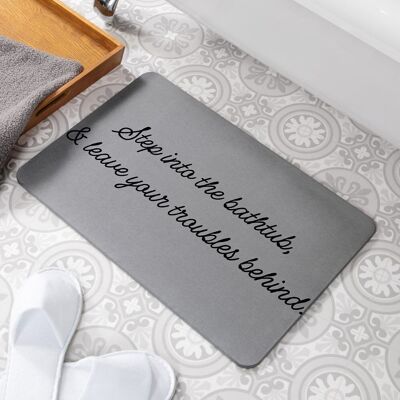 Leave Your Troubles Behind Grey Stone Non Slip Bath Mat
