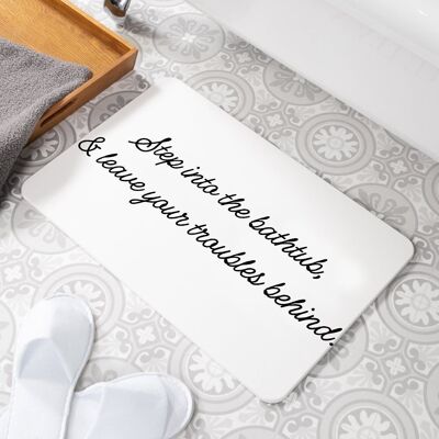 Leave Your Troubles Behind Stone Non Slip Bath Mat