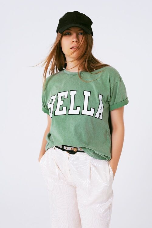 T-Shirt with Bella Text in green