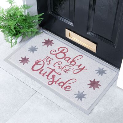 Baby it's Cold Outside Outdoor Doormat