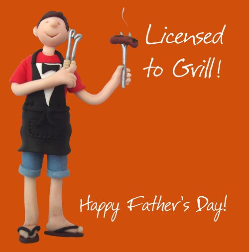 Licensed to Grill Fathers Day card