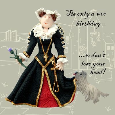 Tarjeta de cumpleaños histórica Mary Queen of Scots