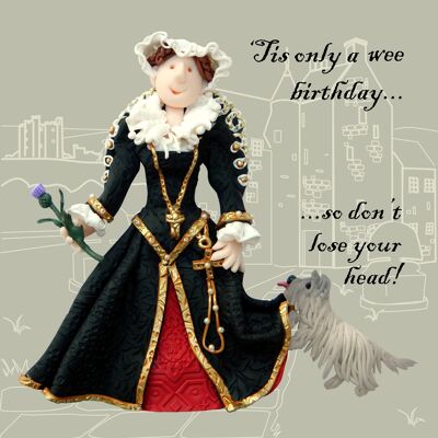 Mary Queen of Scots historical birthday card