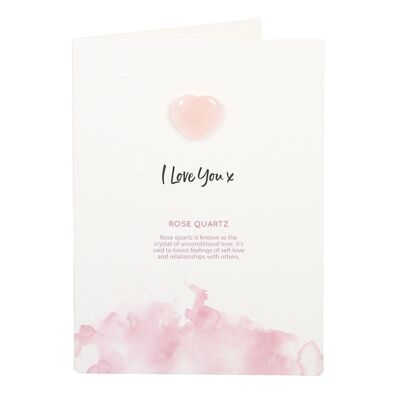 I Love You Rose Quartz Crystal Heart Greeting Card