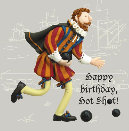 Francis Drake Hot Shot historical birthday card