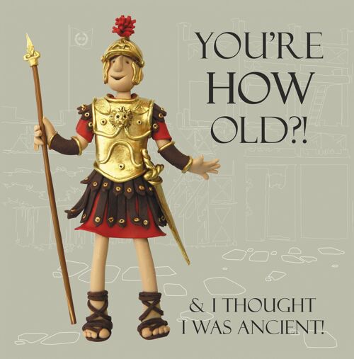 Roman Soldier - You're How Old? historical birthday card