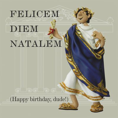 Felicem Diem Natalem - Kaiser historische Geburtstagskarte