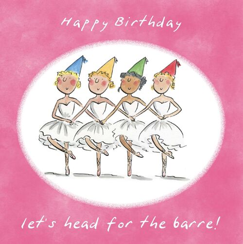 Lets head to the barre birthday card