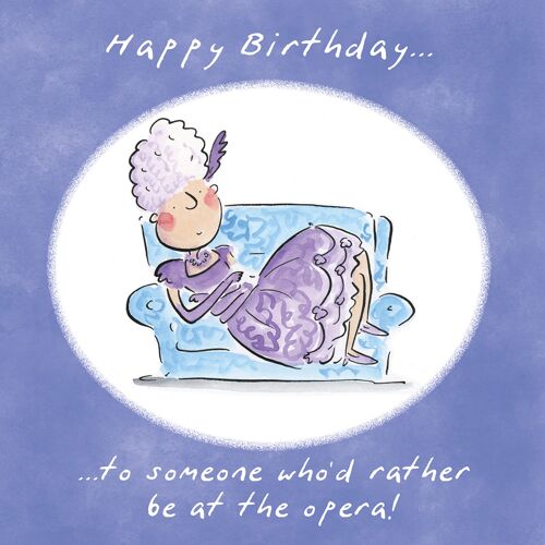 Rather be at the opera birthday card