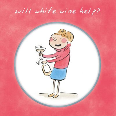 Hilft Weißwein Grußkarte