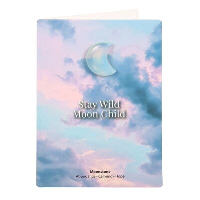 Biglietto d'auguri Stay Wild Moonstone Crystal Moon