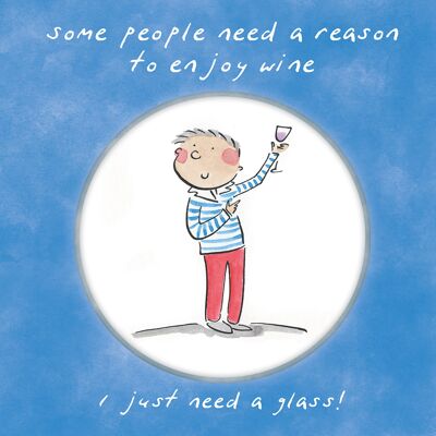 Razón para disfrutar de la tarjeta de felicitación del vino.