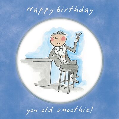 You old smoothie birthday card