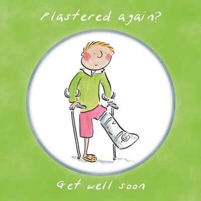 Plastered again get well card