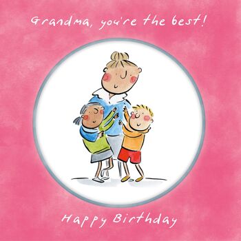 Grand-mère tu es la meilleure carte d'anniversaire