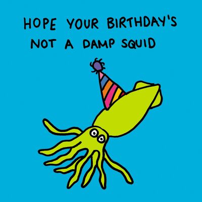 Tarjeta de cumpleaños de calamar húmedo