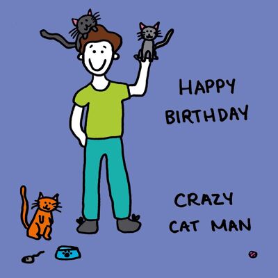 Crazy cat man birthday card